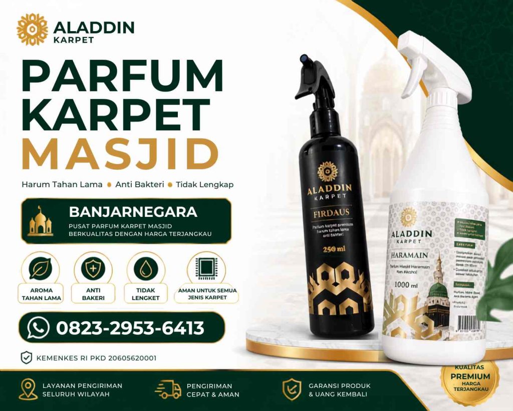 Toko Parfum Karpet Masjid Banjarnegara Solusi Terbaik Menjaga Karpet Masjid Tetap Harum dan Nyaman